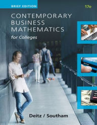 Title: Contemporary Business Mathematics for Colleges, Brief Course / Edition 17, Author: James E. Deitz