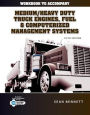 Student Workbook for Bennett's Medium/Heavy Duty Truck Engines, Fuel & Computerized Management Systems, 5th / Edition 5