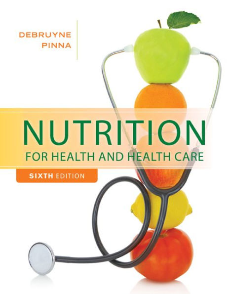 Nutrition for Health and Health Care / Edition 6