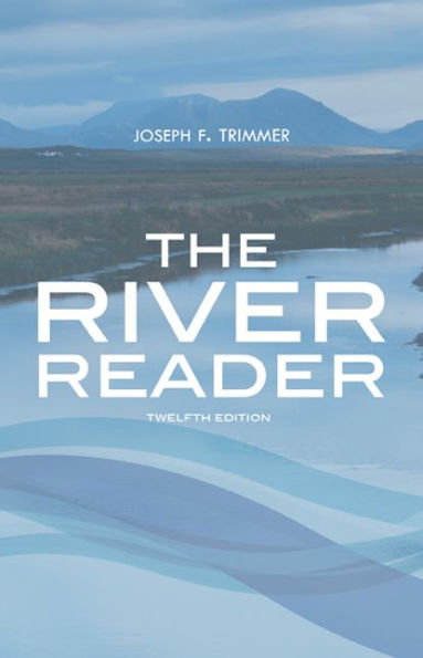 The River Reader / Edition 12