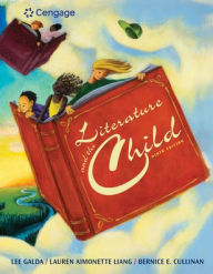 Title: Literature and the Child / Edition 9, Author: Lee Galda