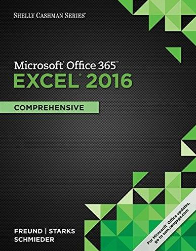 Shelly Cashman Series MicrosoftOffice 365 & Excel 2016: Comprehensive / Edition 1