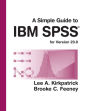 A Simple Guide to IBM SPSS Statistics - version 23.0 / Edition 14
