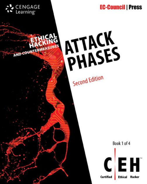 Ethical Hacking and Countermeasures Attack Phases / Edition 2 by EC