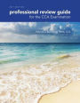 Professional Review Guide for the CCA Examination 2017 / Edition 1