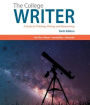 The College Writer: A Guide to Thinking, Writing, and Researching / Edition 6