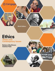 Title: Ethics: Theory and Contemporary Issues / Edition 9, Author: Barbara MacKinnon