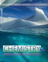 Title: Chemistry for Today: General, Organic, and Biochemistry / Edition 9, Author: Spencer L. Seager