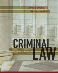 Title: Criminal Law / Edition 13, Author: Thomas J. Gardner