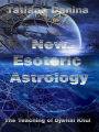 The Teaching of Djwhal Khul - New Esoteric Astrology 1
