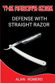 Title: The Razors Edge, Author: Alan Romero