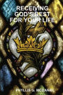 RECEIVING GOD'S BEST FOR YOUR LIFE