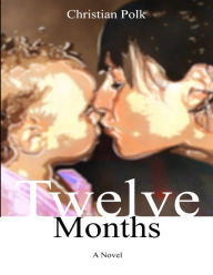 Twelve Months