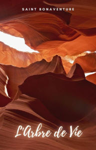 Title: L'Arbre de Vie, Author: Saint Bonaventure