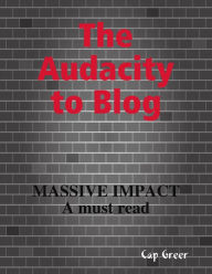 The Audacity to Blog