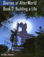 Diaries of Afterworld Book 2: Building a Life ePub