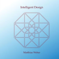 Title: Intelligent Design, Author: Matthias Weber