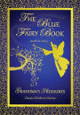 The Blue Fairy Book -Andrew Lang