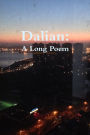 Dalian: A Long Poem