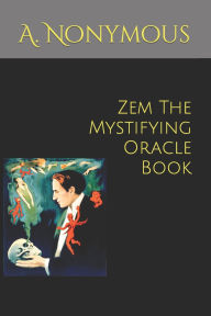 Title: Zem The Mystifying Oracle Book, Author: C Augustine