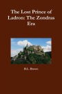 The Lost Prince of Ladron: The Zondras Era