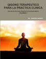 QIGONG TERAPEUTICO PARA LA PRACTICA CLINICA VOL.2