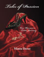 Tales of Passion: One Woman's Erotic Journey