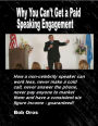 Why You Can't Get a Paid Speaking Engagement