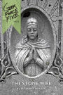 The Stone Wife (Geek Force Five #6)