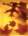 Kun Faya Kun