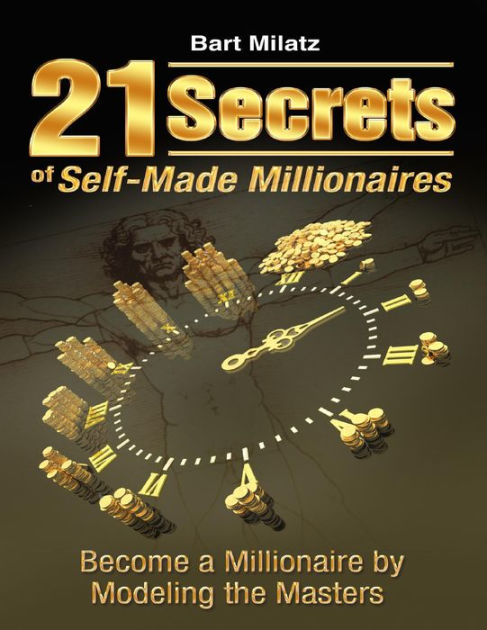 21 Secrets Of Self-made Millionaires - Become A Millionaire By Modeling ...