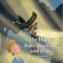 The Happy Baby Duckling and Jesus