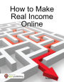 How to Make Real Online Income