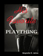 His Favorite Plaything