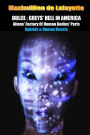 Dulce: Greys' Hell in America. Aliens' Factory of Human Bodies' Parts
