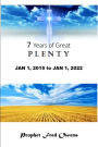 Seven Years of Great Plenty