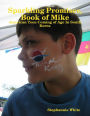 Sparkling Promises, Book of Mike: American Teen Coming of Age In South Korea