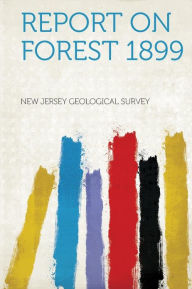 Report on Forest 1899