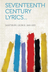 Seventeenth Century Lyrics...