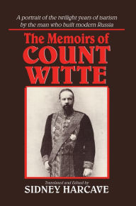 Title: The Memoirs of Count Witte, Author: Sergei Iu Witte