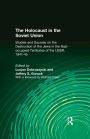 The Holocaust in the Soviet Union: Studies and Sources on the Destruction of the Jews in the Nazi-occupied Territories of the USSR, 1941-45