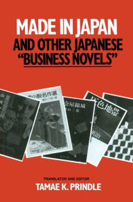 Title: Made in Japan and Other Japanese Business Novels, Author: Tamae K. Prindle