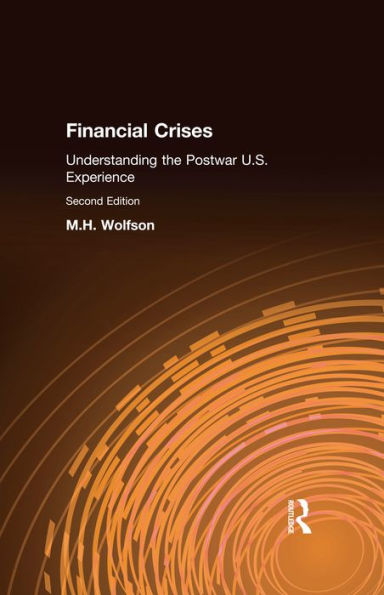 Financial Crises: Understanding the Postwar U.S. Experience