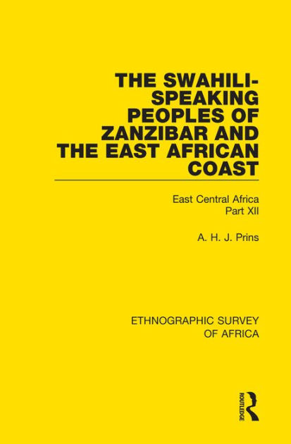 口コミ・レビューで人気商品を探そう The Swahili-Speaking Peoples of Zanzibar and the East 語学+参考書