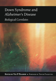 Title: Down Syndrome and Alzheimer's Disease, Author: Vee Prasher