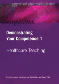 Title: Demonstrating Your Competence: v. 1, Author: Ruth Chambers