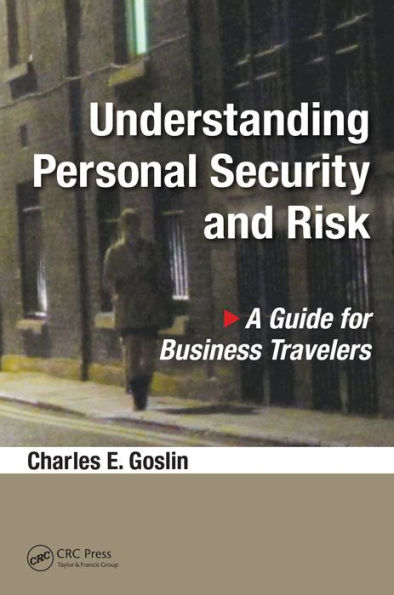 Understanding Personal Security and Risk: A Guide for Business Travelers