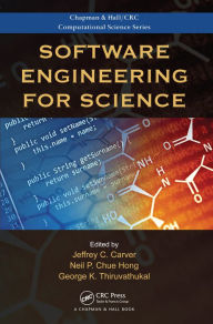 Title: Software Engineering for Science, Author: Jeffrey C. Carver