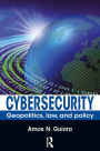 Cybersecurity: Geopolitics, Law, and Policy