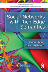 Title: Social Networks with Rich Edge Semantics, Author: Quan Zheng